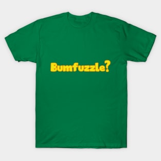 Bumfuzzle funny word design T-Shirt